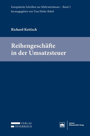 Buchcover Reihengeschäfte in der Umsatzsteuer | Richard Kettisch | EAN 9783830538103 | ISBN 3-8305-3810-3 | ISBN 978-3-8305-3810-3