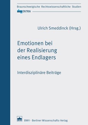 Buchcover Emotionen bei der Realisierung eines Endlagers  | EAN 9783830538431 | ISBN 3-8305-3843-X | ISBN 978-3-8305-3843-1