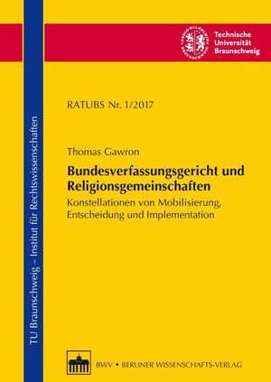 Buchcover Bundesverfassungsgericht und Religionsgemeinschaften | Thomas Gawron | EAN 9783830538462 | ISBN 3-8305-3846-4 | ISBN 978-3-8305-3846-2