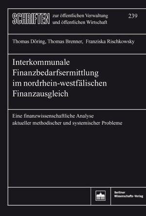 Buchcover Interkommunale Finanzbedarfsermittlung im nordrhein-westfälischen Finanzausgleich | Thomas Döring | EAN 9783830538714 | ISBN 3-8305-3871-5 | ISBN 978-3-8305-3871-4
