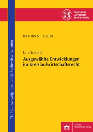Buchcover Ausgewählte Entwicklungen im Kreislaufwirtschaftsrecht | Lara Schmidt | EAN 9783830539476 | ISBN 3-8305-3947-9 | ISBN 978-3-8305-3947-6