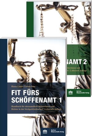 Buchcover Fit fürs Schöffenamt. Handbuch für ehrenamtliche Richterinnen und Richter in der Strafgerichtsbarkeit | Hasso Lieber | EAN 9783830540250 | ISBN 3-8305-4025-6 | ISBN 978-3-8305-4025-0