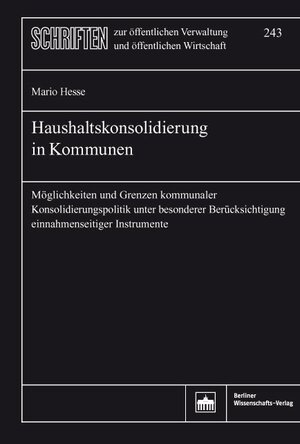 Buchcover Haushaltskonsolidierung in Kommunen | Mario Hesse | EAN 9783830540779 | ISBN 3-8305-4077-9 | ISBN 978-3-8305-4077-9