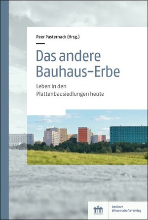 Buchcover Das andere Bauhaus-Erbe  | EAN 9783830541448 | ISBN 3-8305-4144-9 | ISBN 978-3-8305-4144-8