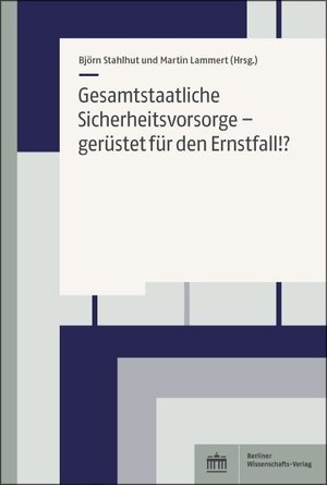 Buchcover Gesamtstaatliche Sicherheitsvorsorge - gerüstet für den Ernstfall!?  | EAN 9783830543787 | ISBN 3-8305-4378-6 | ISBN 978-3-8305-4378-7