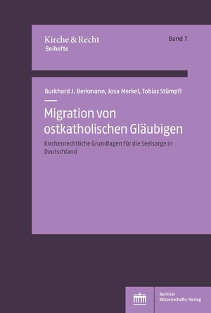 Buchcover Migration von ostkatholischen Gläubigen | Burkhard Josef Berkmann | EAN 9783830543879 | ISBN 3-8305-4387-5 | ISBN 978-3-8305-4387-9