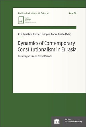 Buchcover Dynamics of Contemporary Constitutionalism in Eurasia  | EAN 9783830543893 | ISBN 3-8305-4389-1 | ISBN 978-3-8305-4389-3