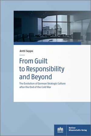 Buchcover From Guilt to Responsibility and Beyond | Antti Seppo | EAN 9783830550679 | ISBN 3-8305-5067-7 | ISBN 978-3-8305-5067-9
