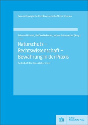 Buchcover Naturschutz – Rechtswissenschaft – Bewährung in der Praxis  | EAN 9783830550969 | ISBN 3-8305-5096-0 | ISBN 978-3-8305-5096-9