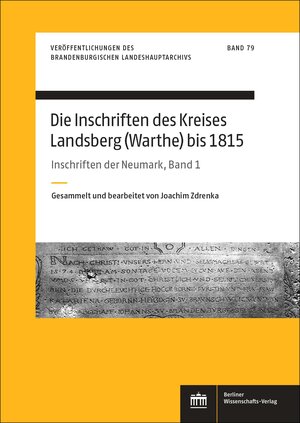 Buchcover Die Inschriften des Kreises Landsberg (Warthe) bis 1815  | EAN 9783830555490 | ISBN 3-8305-5549-0 | ISBN 978-3-8305-5549-0