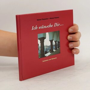 Buchcover Ich wünsche Dir... | Werner Thanecker | EAN 9783830670445 | ISBN 3-8306-7044-3 | ISBN 978-3-8306-7044-5