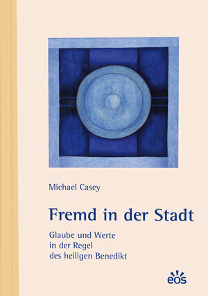 Buchcover Fremd in der Stadt | Michael Casey | EAN 9783830672852 | ISBN 3-8306-7285-3 | ISBN 978-3-8306-7285-2