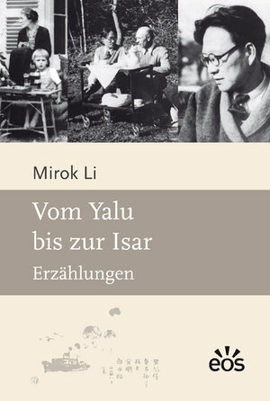 Buchcover Vom Yalu bis zur Isar | Mirok Li | EAN 9783830674580 | ISBN 3-8306-7458-9 | ISBN 978-3-8306-7458-0