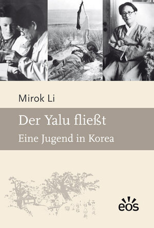 Buchcover Der Yalu fließt | Mirok Li | EAN 9783830674979 | ISBN 3-8306-7497-X | ISBN 978-3-8306-7497-9