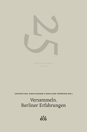 Buchcover Versammeln. Berliner Erfahrungen | EAN 9783830677529 | ISBN 3-8306-7752-9 | ISBN 978-3-8306-7752-9