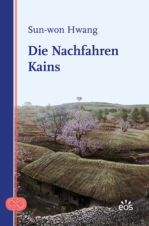 Buchcover Die Nachfahren Kains | Sun-won Hwang | EAN 9783830680352 | ISBN 3-8306-8035-X | ISBN 978-3-8306-8035-2