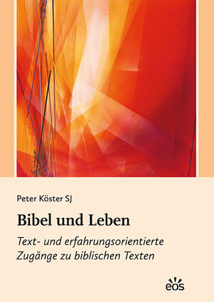 Buchcover Bibel und Leben | Peter Köster | EAN 9783830682110 | ISBN 3-8306-8211-5 | ISBN 978-3-8306-8211-0