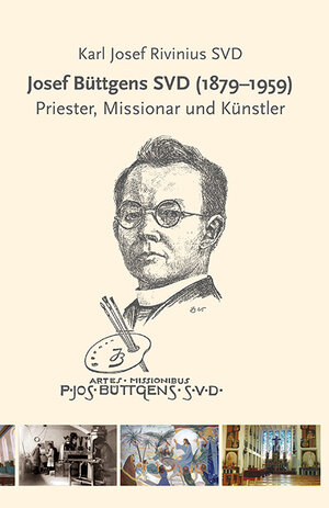Buchcover Josef Büttgens SVD (1879-1959) | Karl Josef Rivinius | EAN 9783830682257 | ISBN 3-8306-8225-5 | ISBN 978-3-8306-8225-7