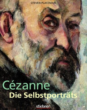 Cézanne. Die Selbstporträts.