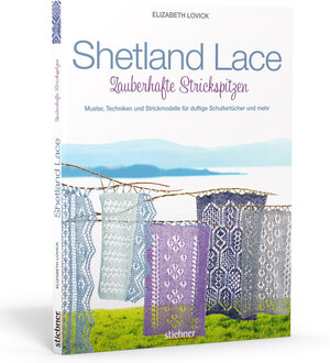 Buchcover Shetland Lace - Zauberhafte Strickspitzen | Elizabeth Lovick | EAN 9783830709466 | ISBN 3-8307-0946-3 | ISBN 978-3-8307-0946-6