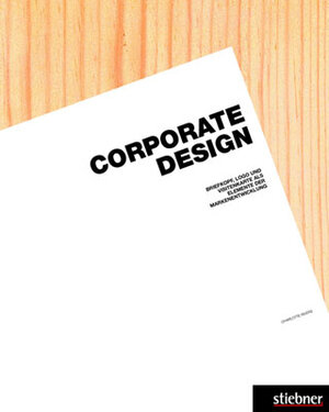 Corporate Design: Briefkopf, Logo und Visitenkarte als Elemente der Markenentwicklung