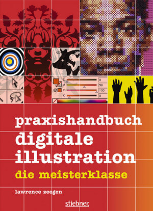 Praxishandbuch Digitale Illustration: Die Meisterklasse