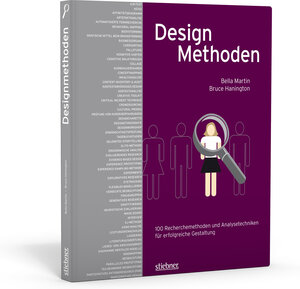 Buchcover Designmethoden - 100 Recherchemethoden und Analysetechniken für erfolgreiche Gestaltung | Bella Martin | EAN 9783830714187 | ISBN 3-8307-1418-1 | ISBN 978-3-8307-1418-7