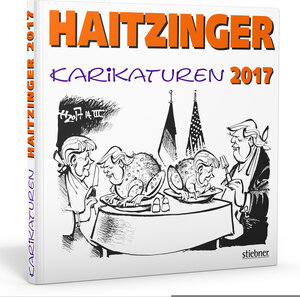 Buchcover Haitzinger Karikaturen 2017 | Horst Haitzinger | EAN 9783830717010 | ISBN 3-8307-1701-6 | ISBN 978-3-8307-1701-0