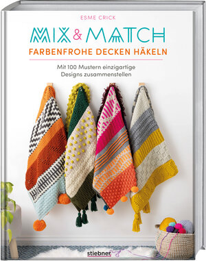 Buchcover Mix & Match Farbenfrohe Decken häkeln | Esme Crick | EAN 9783830721437 | ISBN 3-8307-2143-9 | ISBN 978-3-8307-2143-7