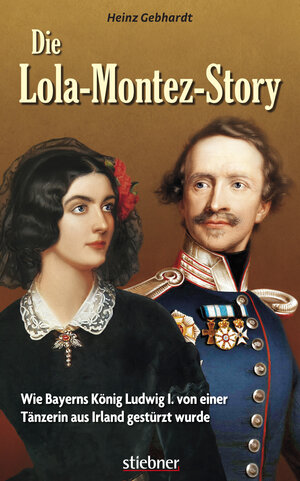 Buchcover Die Lola-Montez-Story | Heinz Gebhardt | EAN 9783830730194 | ISBN 3-8307-3019-5 | ISBN 978-3-8307-3019-4