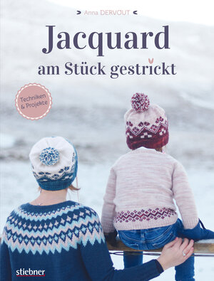 Buchcover Jacquard - Am Stück gestrickt | Anna Dervout | EAN 9783830730538 | ISBN 3-8307-3053-5 | ISBN 978-3-8307-3053-8