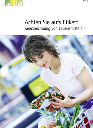 Buchcover Achten Sie aufs Etikett! - Kennzeichnung von Lebensmitteln | Gesa Maschkowski | EAN 9783830809685 | ISBN 3-8308-0968-9 | ISBN 978-3-8308-0968-5