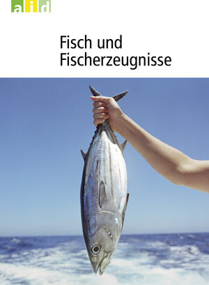 Buchcover Fisch und Fischerzeugnisse | Thomas Neudecker | EAN 9783830811107 | ISBN 3-8308-1110-1 | ISBN 978-3-8308-1110-7