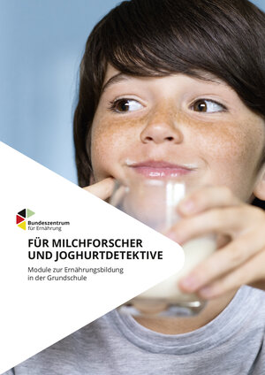 Buchcover Für Milchforscher und Joghurtdetektive - Module zur Ernährungsbildung in der Grundschule | Melanie Braukmann | EAN 9783830812791 | ISBN 3-8308-1279-5 | ISBN 978-3-8308-1279-1