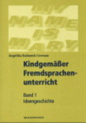 Buchcover Kindgemässer Fremdsprachenunterricht | Angelika Kubanek-German | EAN 9783830910220 | ISBN 3-8309-1022-3 | ISBN 978-3-8309-1022-0