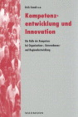 Buchcover Kompetenzentwicklung und Innovation | Erich Staudt | EAN 9783830912422 | ISBN 3-8309-1242-0 | ISBN 978-3-8309-1242-2