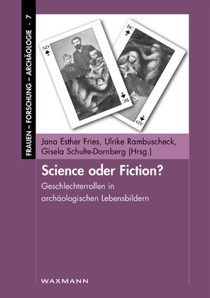 Buchcover Science oder Fiction? Geschlechterrollen in archäologischen Lebensbildern  | EAN 9783830917496 | ISBN 3-8309-1749-X | ISBN 978-3-8309-1749-6