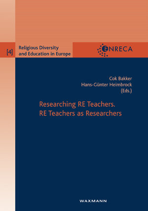 Buchcover Researching RE Teachers. RE Teachers as Researchers  | EAN 9783830917861 | ISBN 3-8309-1786-4 | ISBN 978-3-8309-1786-1