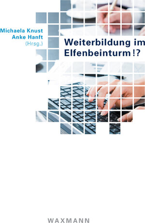 Buchcover Weiterbildung im Elfenbeinturm!?  | EAN 9783830920595 | ISBN 3-8309-2059-8 | ISBN 978-3-8309-2059-5