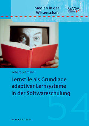 Buchcover Lernstile als Grundlage adaptiver Lernsysteme in der Softwareschulung | Robert Lehmann | EAN 9783830923077 | ISBN 3-8309-2307-4 | ISBN 978-3-8309-2307-7