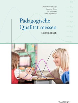 Buchcover Pädagogische Qualität messen | Karl-Oswald Bauer | EAN 9783830924159 | ISBN 3-8309-2415-1 | ISBN 978-3-8309-2415-9