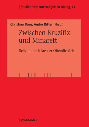 Buchcover Zwischen Kruzifix und Minarett  | EAN 9783830927136 | ISBN 3-8309-2713-4 | ISBN 978-3-8309-2713-6