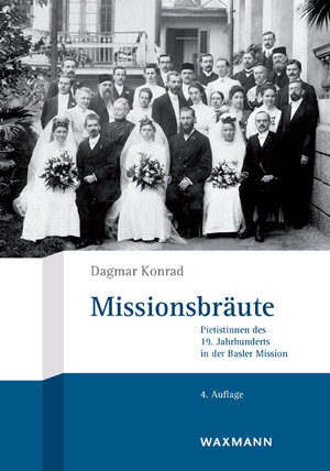Buchcover Missionsbräute | Dagmar Konrad | EAN 9783830929048 | ISBN 3-8309-2904-8 | ISBN 978-3-8309-2904-8
