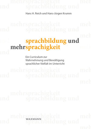 Buchcover Sprachbildung und Mehrsprachigkeit | Hans H. Reich | EAN 9783830929246 | ISBN 3-8309-2924-2 | ISBN 978-3-8309-2924-6