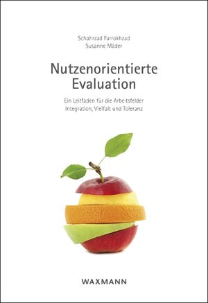 Buchcover Nutzenorientierte Evaluation | Schahrzad Farrokhzad | EAN 9783830930655 | ISBN 3-8309-3065-8 | ISBN 978-3-8309-3065-5