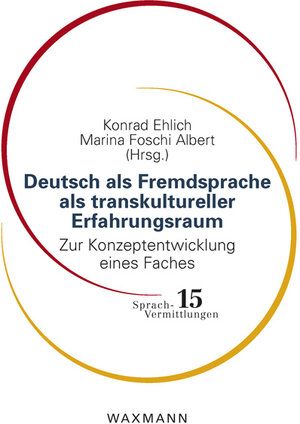 Buchcover Deutsch als Fremdsprache als transkultureller Erfahrungsraum  | EAN 9783830931744 | ISBN 3-8309-3174-3 | ISBN 978-3-8309-3174-4