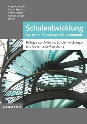 Buchcover Schulentwicklung zwischen Steuerung und Autonomie  | EAN 9783830931980 | ISBN 3-8309-3198-0 | ISBN 978-3-8309-3198-0