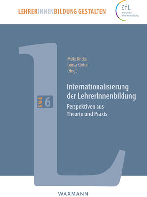 Buchcover Internationalisierung der LehrerInnenbildung  | EAN 9783830932352 | ISBN 3-8309-3235-9 | ISBN 978-3-8309-3235-2