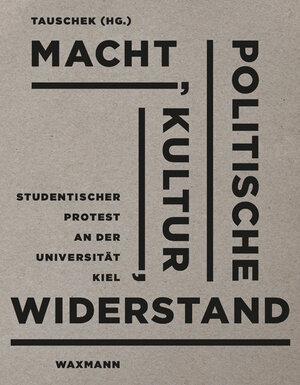 Buchcover Macht, Politische Kultur, Widerstand  | EAN 9783830933885 | ISBN 3-8309-3388-6 | ISBN 978-3-8309-3388-5