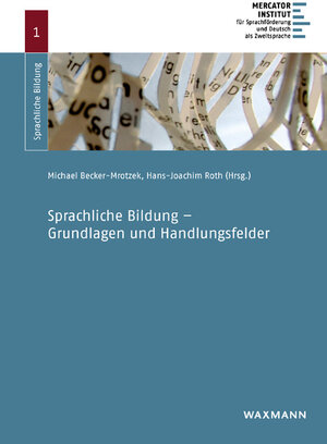 Buchcover Sprachliche Bildung – Grundlagen und Handlungsfelder  | EAN 9783830933892 | ISBN 3-8309-3389-4 | ISBN 978-3-8309-3389-2